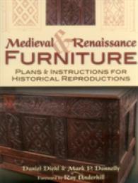 Medieval & Renaissance Furniture : Plans & Instructions for Historical Reproductions