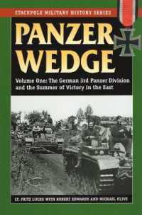 Panzer Wedge : The German 3rd Panzer Division and the Summer of Victory in the East (Stackpole Military History Series)