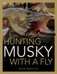 Hunting Musky with a Fly （Board Book）