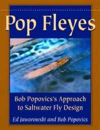 Pop Fleyes : Bob Popovics's Approach to Saltwater Fly Design -- Paperback / softback