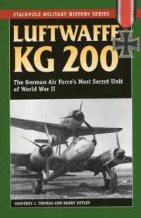 Luftwaffe Kg 200 : The German Air Force's Most Secret Unit of World War II (Stackpole Military History)