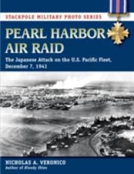 Pearl Harbor Air Raid : The Japanese Attack on the U.S. Pacific Fleet, December 7, 1941 (Stackpole Military Photo)
