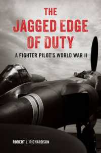 The Jagged Edge of Duty : A Fighter Pilot's World War II