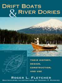 Drift Boats & River Dories : Their History, Design, Construction, and Use
