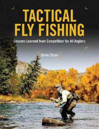 Tactical Fly Fishing : Lessons Learned from Competition for All Anglers