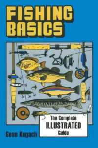 Fishing Basics : The Complete, Illustrated Guide