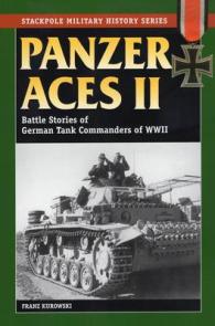 Panzer Aces II : Battle Stories of German Tank Commanders in World War II (Stackpole Military History Series)