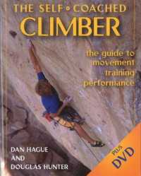 Self-coached Climber : The Guide to Movement, Training, Performance -- Paperback / softback