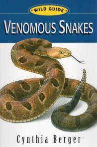 Venomous Snakes : Wild Guide
