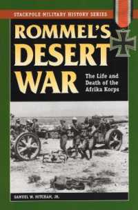 Rommel'S Desert War : The Life and Death of the Afrika Korps (Stackpole Military History Series)