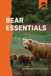 Nols Bear Essentials : Hiking and Camping in Bear Country