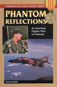 Phantom Reflections : An American Fighter Pilot in Vietnam (Stackpole Military History Series)