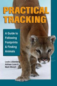 Practical Tracking : A to Following Footprints and Finding Animals