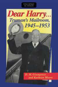 Dear Harry : Truman'S Mailroom, 1945-1953