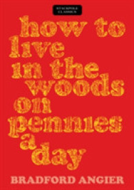 How to Live in the Woods on Pennies a Day (Stackpole Classics) （Reprint）