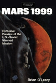 Mars 1999 : Exclusive Preview of the U.s.-soviet Manned Mission (Stackpole Classics) （Reprint）