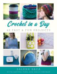 Crochet in a Day : 42 Fast & Fun Projects