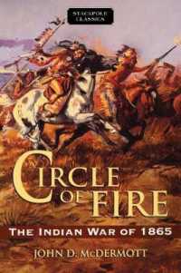 Circle of Fire : The Indian War of 1865 (Stackpole Classics) （Reprint）