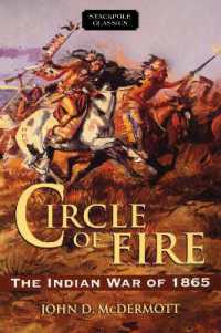 Circle of Fire : The Indian War of 1865 (Stackpole Classics) （Reprint）