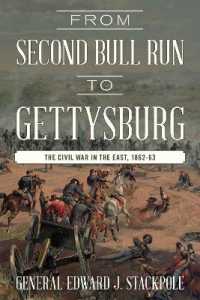 From Second Bull Run to Gettysburg : The Civil War in the East, 1862-63 -- Paperback / softback