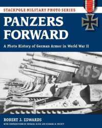 Panzers Forward : A Photo History of German Armor in World War II (Stackpole Military Photo Series)
