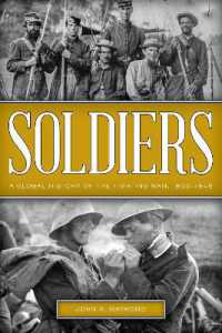Soldiers : A Global History of the Fighting Man, 1800-1945