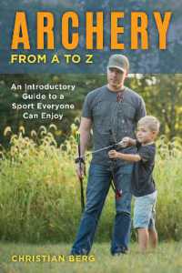 Archery from a to Z : An Introductory Guide to a Sport Everyone Can Enjoy