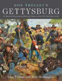 Don Troiani's Gettysburg : 36 Masterful Paintings and Riveting History of the Civil War's Epic Battle