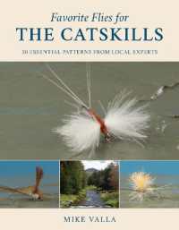 Favorite Flies for the Catskills : 50 Essential Patterns from Local Experts (Favorite Flies)