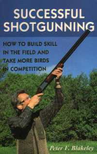 Successful Shotgunning : How to Build Skill in the Field and Take More Birds in Competition