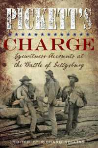 Pickett's Charge : Eyewitness Accounts at the Battle of Gettysburg