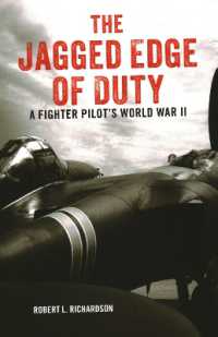The Jagged Edge of Duty : A Fighter Pilot's World War II