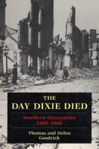 The Day Dixie Died : The Occupied South, 1865-1866