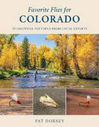 Favorite Flies for Colorado : 50 Essential Patterns from Local Experts (Favorite Flies)