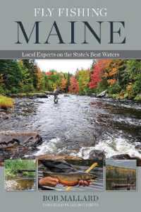 Fly Fishing Maine : Local Experts on the State's Best Waters