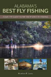 Alabama's Best Fly Fishing : Complete Guide to the State's Best Fly Fishing