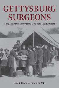 Surgeons of Gettysburg : The Fight to Save the Wounded at the Civil War's Greatest Battle