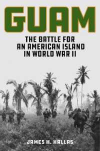 Guam : The Battle for an American Island in World War II