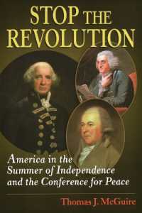 Stop the Revolution : America in the Summer of Independence and the Conference for Peace