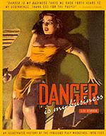 Danger Is My Business : An Illustrated History of the Fabulous Pulp Magazines/1896-1953