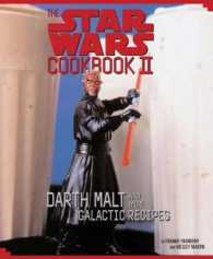 The Star Wars Cookbook II : Darth Malt and More Galactic Recipes （SPI）