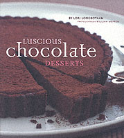 Luscious Chocolate Desserts