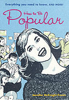 How to be Popular