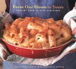 From Our House to Yours : A Book to Benefit Meals on Wheels of San Francisco