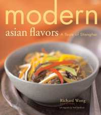 Modern Asian Flavors : A Taste of Shanghai