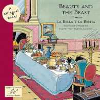 Beauty and the Beast/La Bella Y La Bestia （Bilingual）