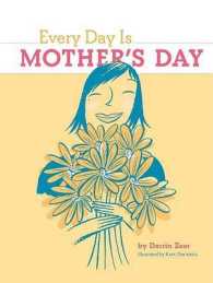 Every Day Is Mother's Day