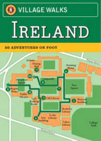 Village Walks Ireland : 50 Adventurs on Foot (City Walks) （CRDS）
