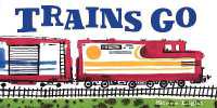 Trains Go （Board Book）