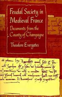Feudal Society in Medieval France : Documents from the County of Champagne (The Middle Ages Series)